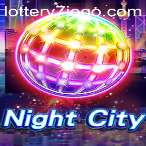 Explore the Immersive World of NightCity and Unveil the Thrills of Lottery7